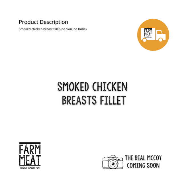 Smoked Chicken Breasts Fillet (No Skin, No Bone)